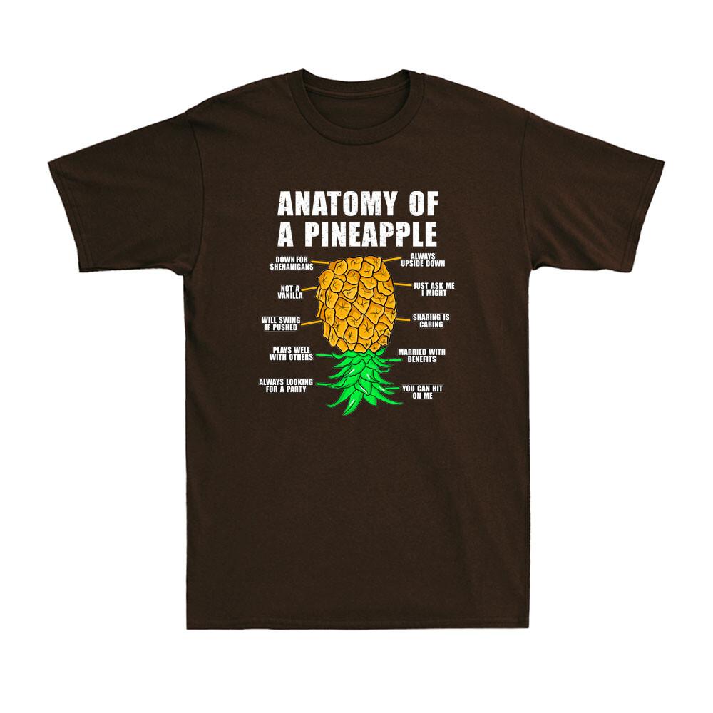 Anatomy Of A Pineapple Swinger Funny Upside Down Pineapple Novelty Unisexs TShirt