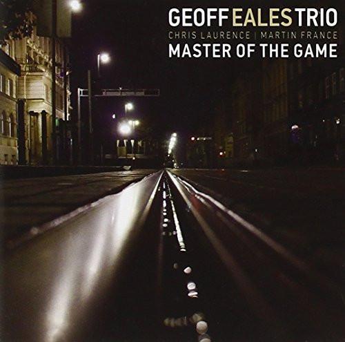 

CD GEOFF EALES TRIO - Master Of The Game EDN111 Edition Records 2009 UK Jazz Used