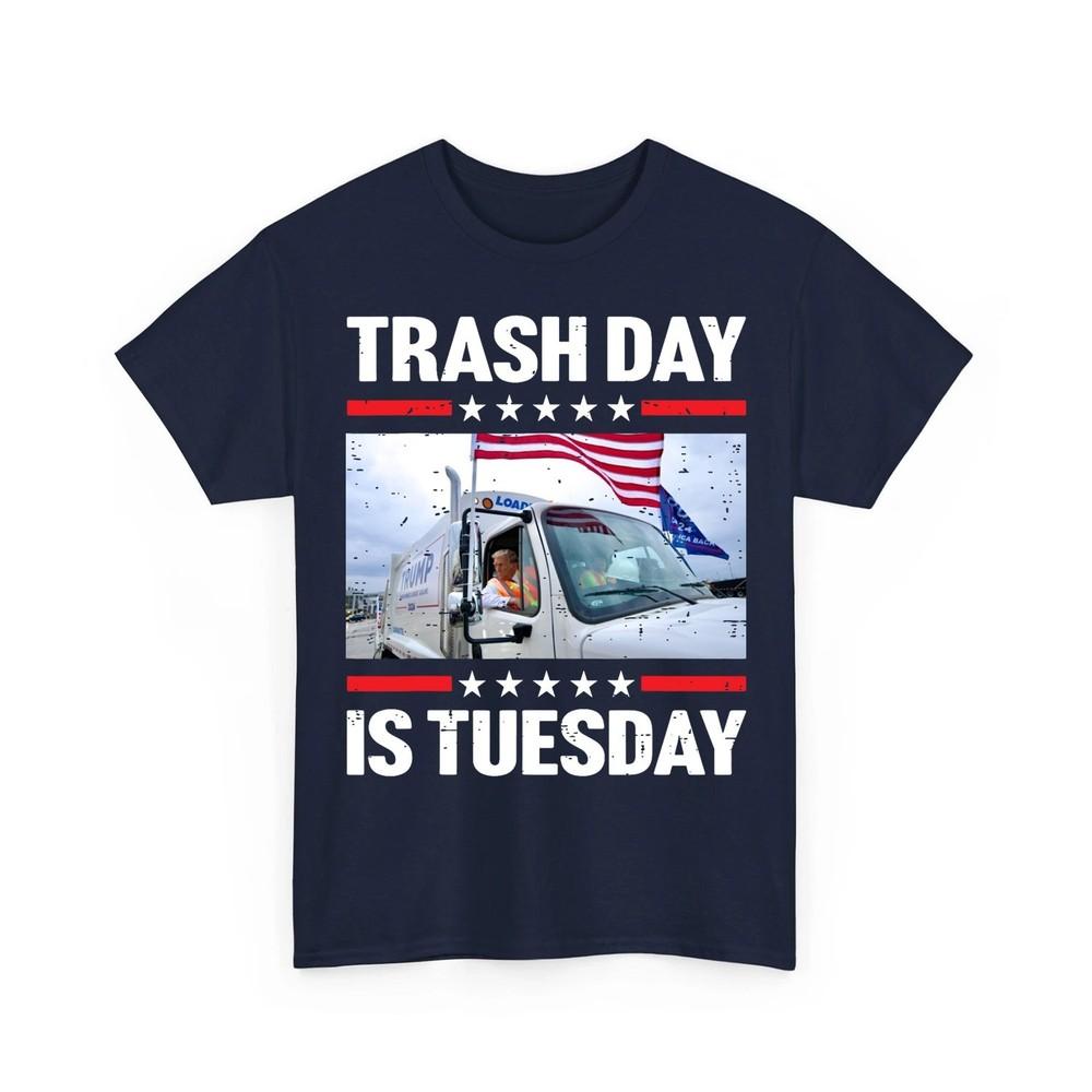 Trump Supporter Trash Day Is Tuesday Trump In Garbage Truck Unisex TShirt Unisex T-Shirt