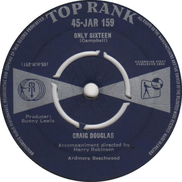 

7inch Record CRAIG DOUGLAS - Only Sixteen 45JAR159 Top Rank 1959 UK Rock Used
