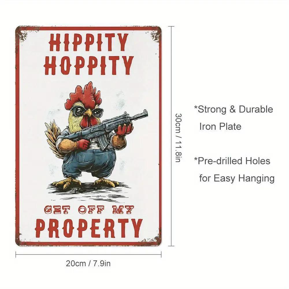 

Hippity Hoppity Get Off My Property Funny Chicken Vintage Iron Metal Tin Sign x Inch Farm Garden Yard Wall Decor 20x30cm（7.8x11.8inch）