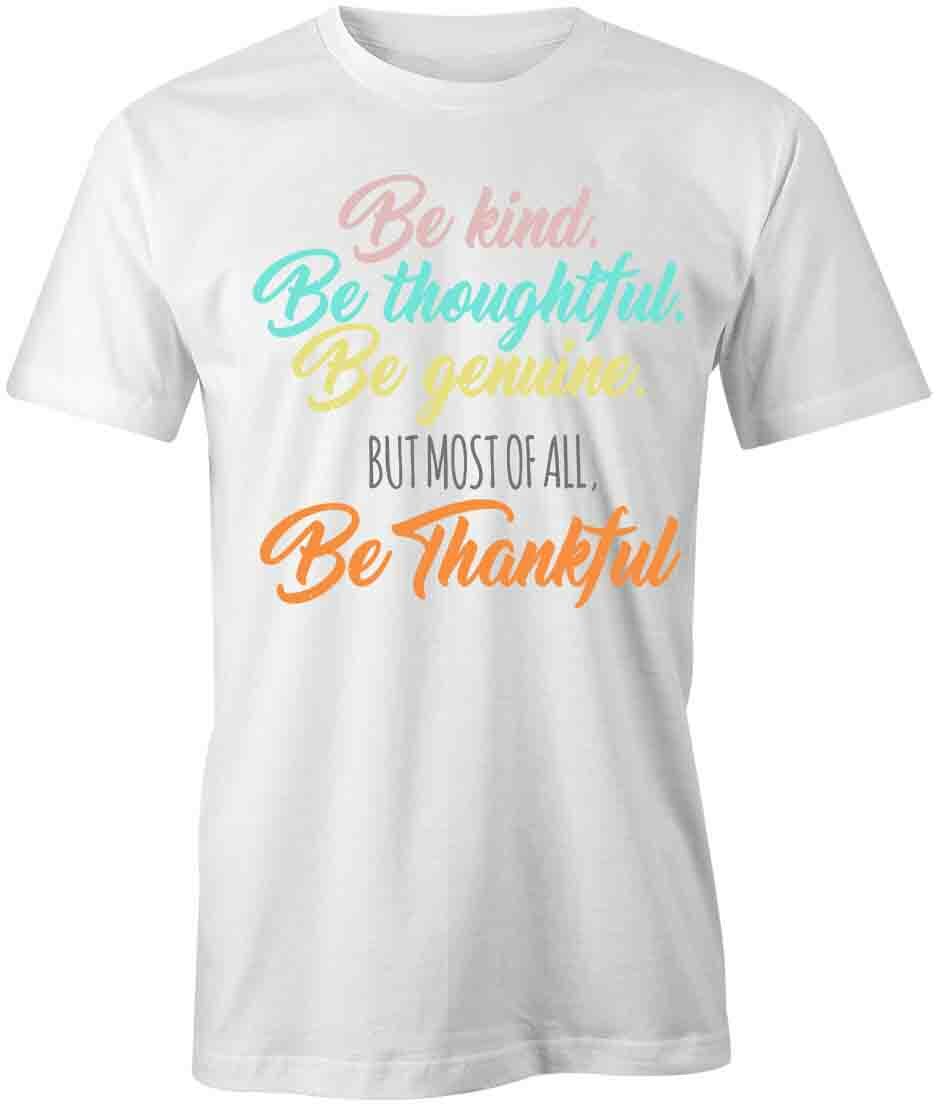BE KIND TShirt Tee Short-Sleeved Cotton CLOTHING QUOTE S1WCA381 XXXL