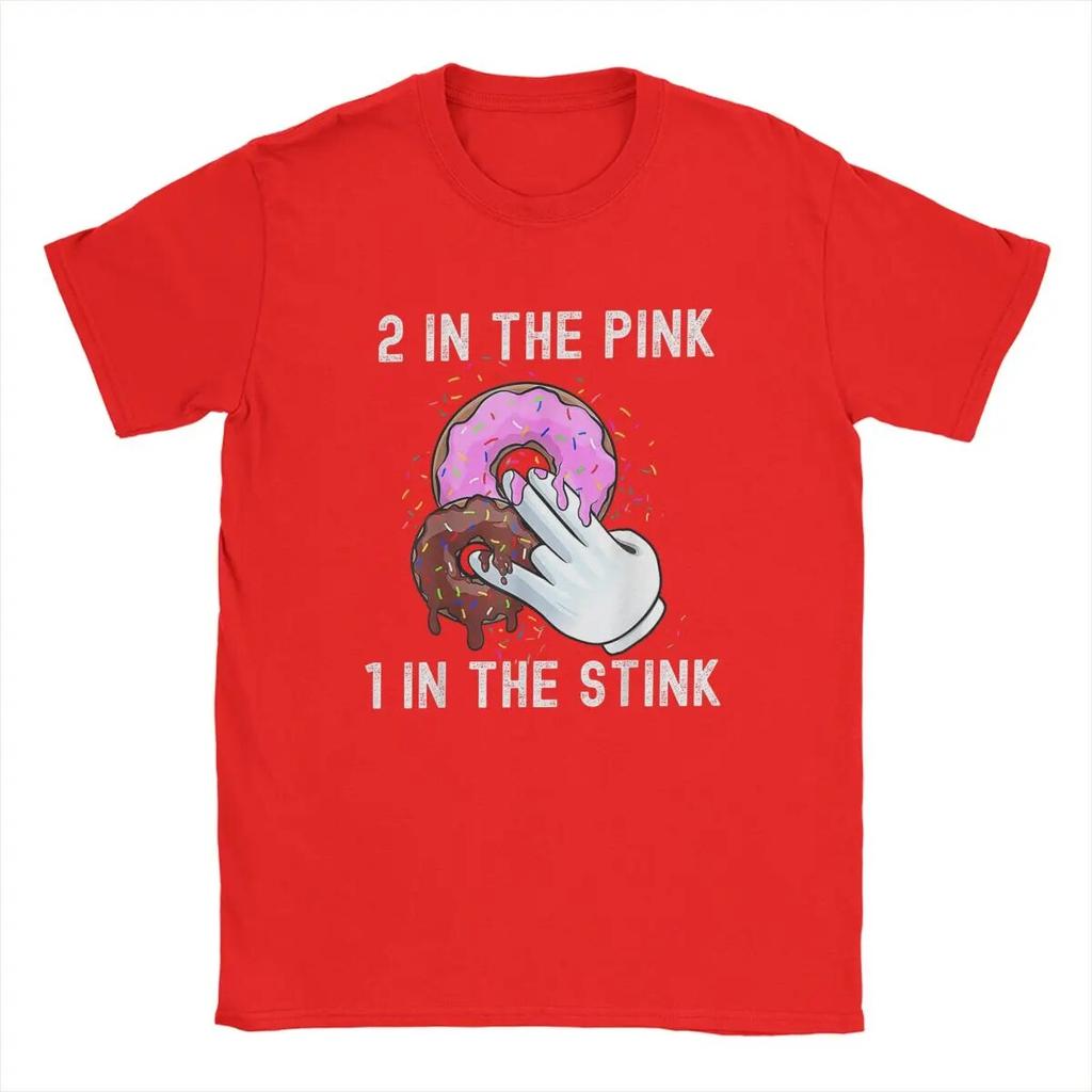Tricouri Unisex 2 In The Pink 1 In The Stink Tricouri Donut Dirty Adult Umor Glume amuzante Tricou din bumbac pur Tricouri cu maneca scurta cu gat