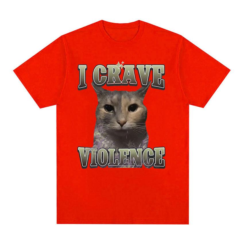 I Crave Violence Funny Cat Meme T Shirt Unisex Women Retro Fashion Short Sleeve T-shirts Summer Pure Cotton Tops T-shirt Streetwear S