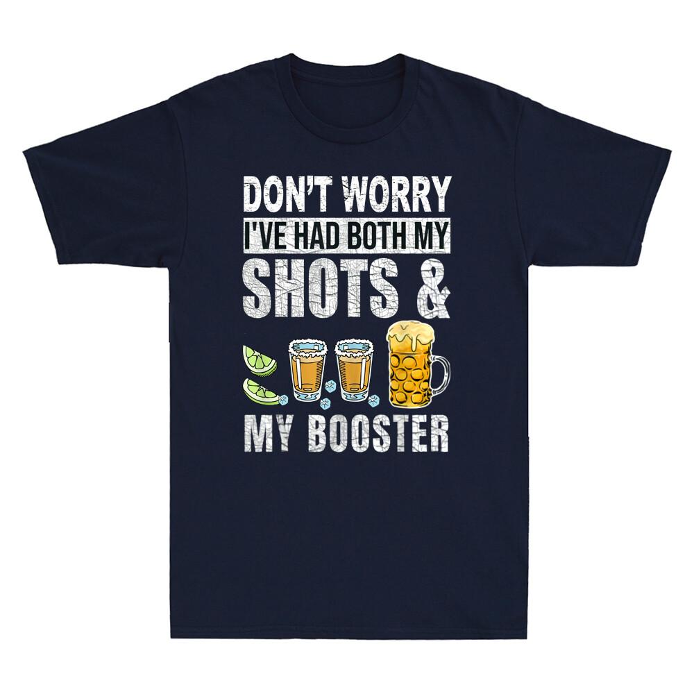 Dont Worry Ive Had Both My Shots And Booster Funny Vaccine Retro Unisexs Tshirt