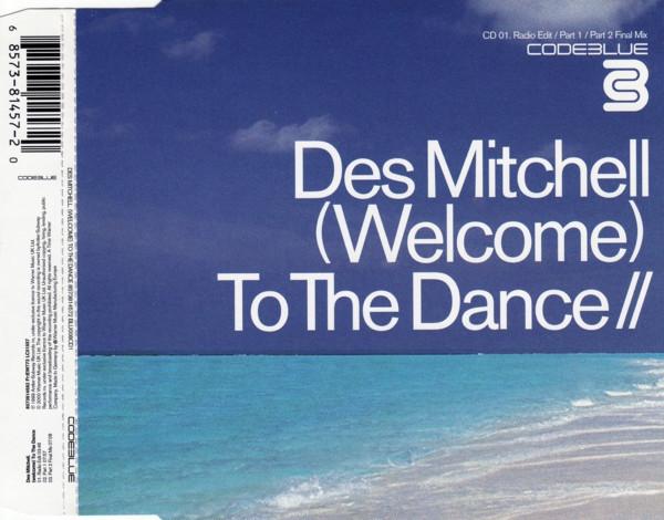 CD DES MITCHELL - (Welcome) To The Dance BLU008CD1 Code Blue 2000 Japan Dance & Electronica Used