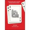 The Unlucky Investor's Guide To Options Trading