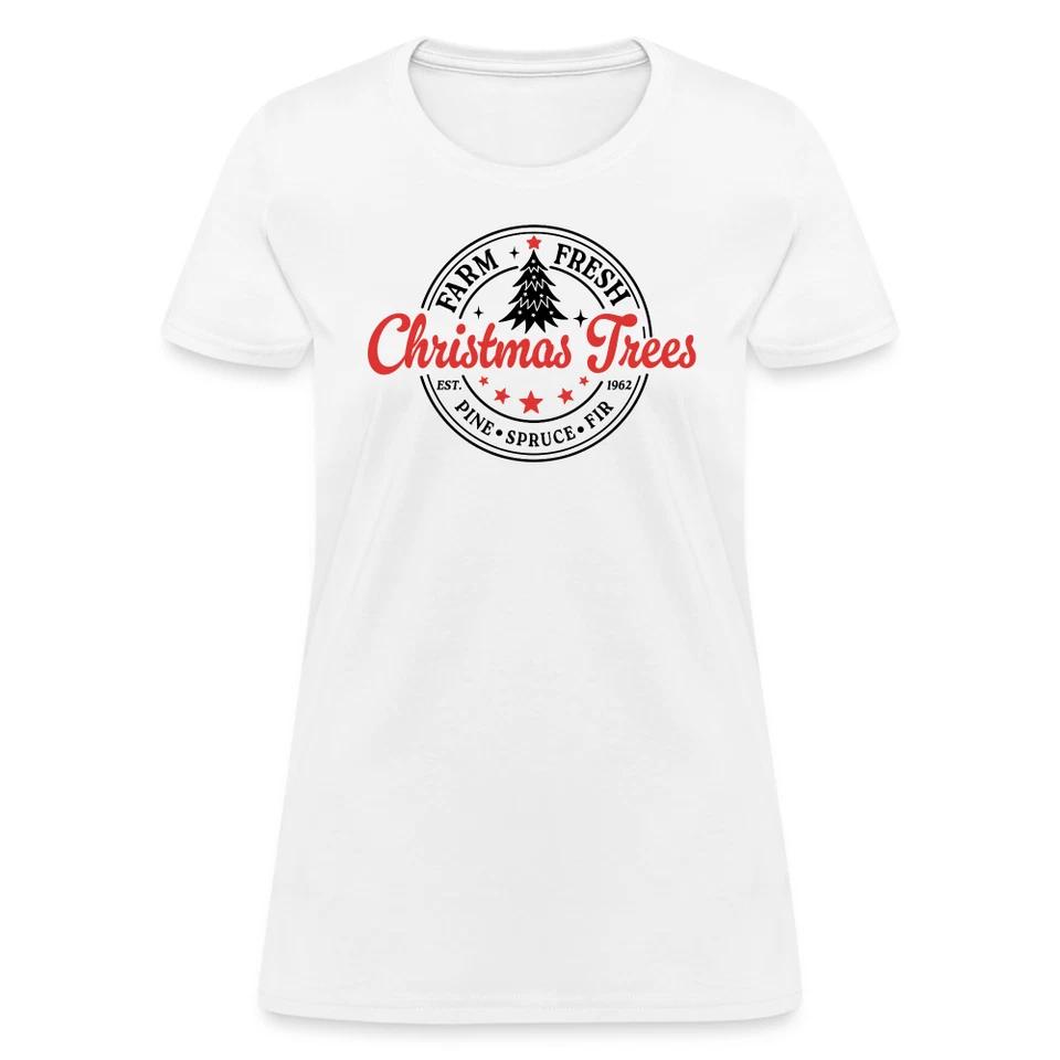 Farm Fresh Christmas Trees Women s Contoured T-Shirt M