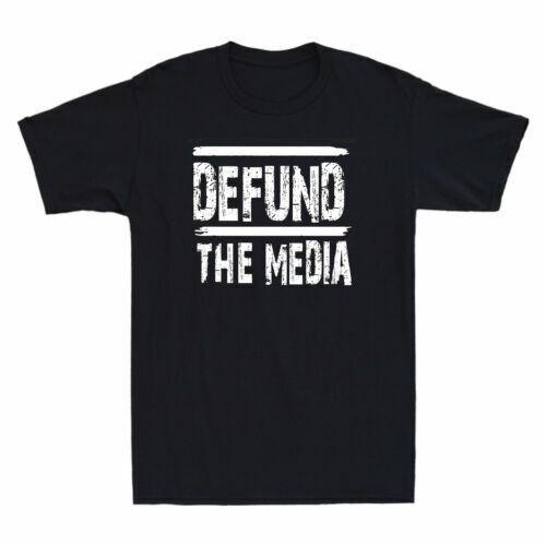 Defund The Media Fake News Funny Sarcasm Quotes Vintage Men s T-Shirt Cotton Tee XXXXL