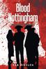 Βιβλίο Blood In Nottingham Blood In The Midlands by Ken Bisulca - Paperback