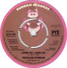 

7inch Record PHYLLIS HYMAN - Loving You - Losing You BDS457 Buddah Records 1977 UK Soul/Funk Used