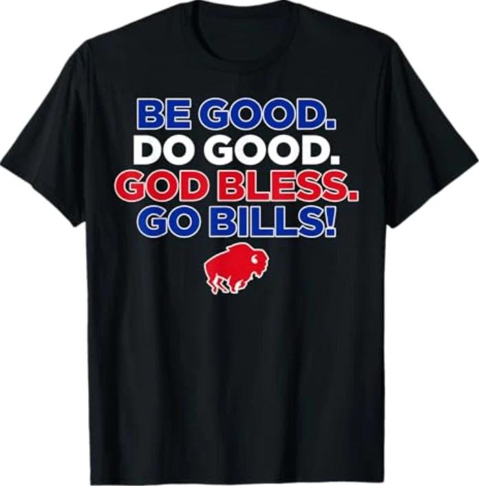 Josh Allen MVP Be good, do good, God bless, go Bills! tee shirt 2XL