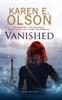 Vanished by Karen E. Olson Paperback Book 9781847518682