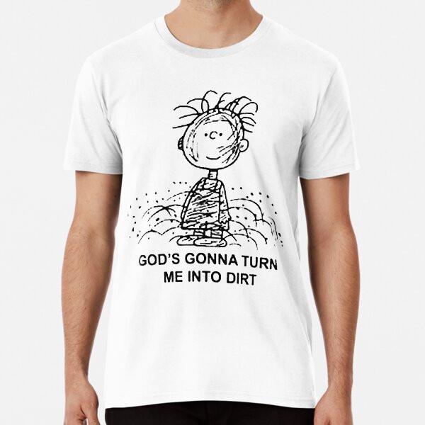 

god_s gonna turn me T-Shirt S-5XL Best T-Shirt S