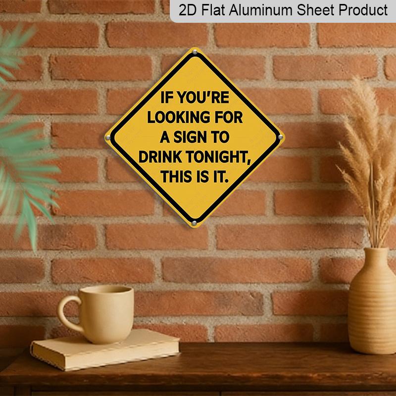 2D Flat 1pc, "Drinking Tonight" Funny Metal Aluminum Sign, Novelty Home Decor, Room Decor, Wall Decor, Bathroom Decor, Bar Decor, Cafe Decor, Garage