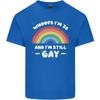 Im 30 And Im Still Gay LGBT Unisexs Light Cotton TShirt