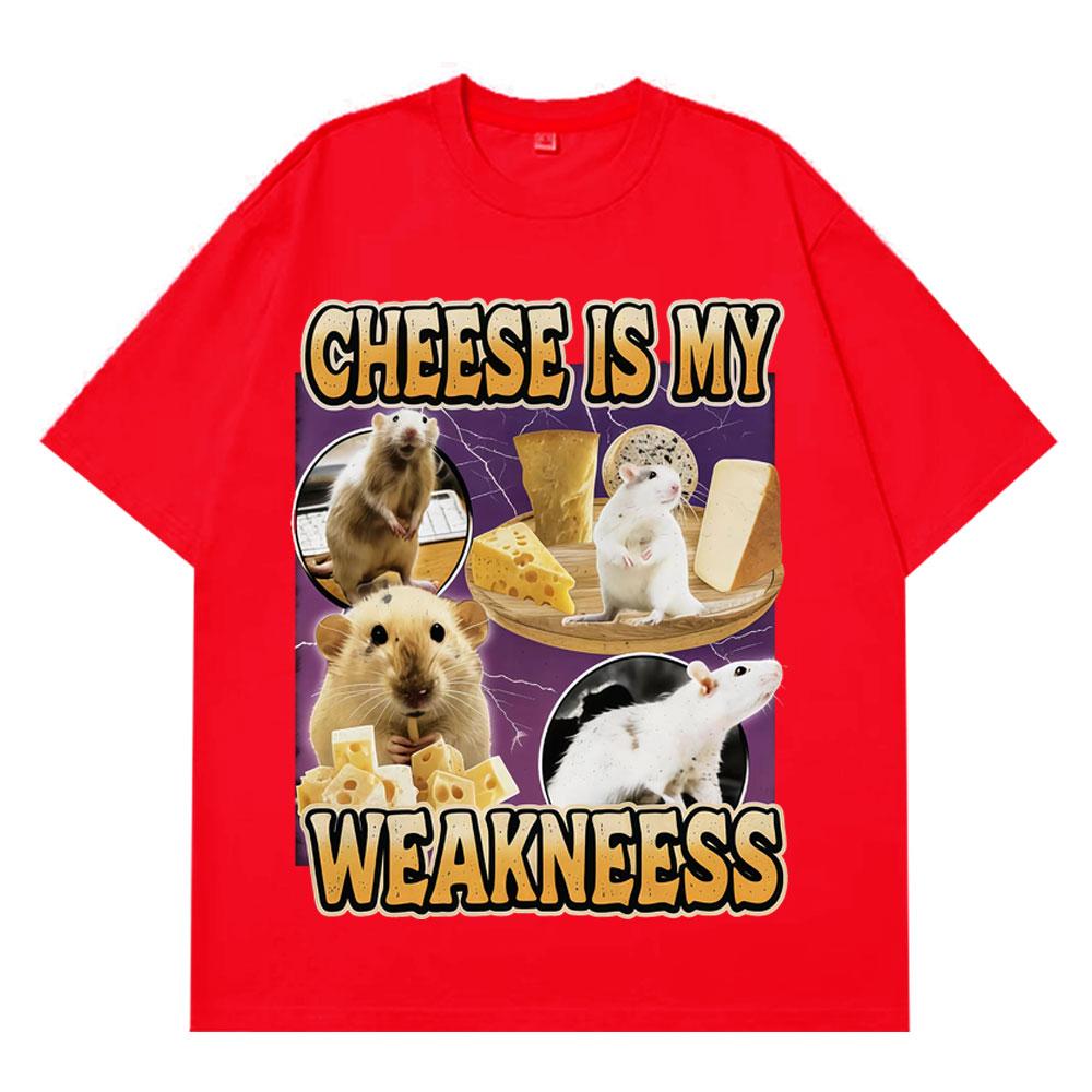 Chease Is My Weakness Funny Cheese Rat Love Cheese Meme Tshirt Men Women Hiphop TShirts Shortsleeved Loose Harajuku Tshirts