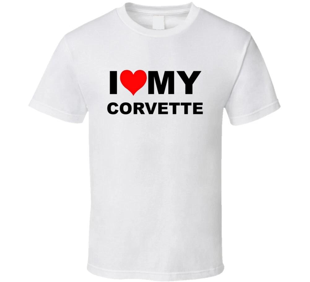 I Love My Vette Funny Gift T Shirt 2XL