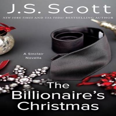 The Billionaires Christmas by J. S. Scott Paperback Book 9781542094405