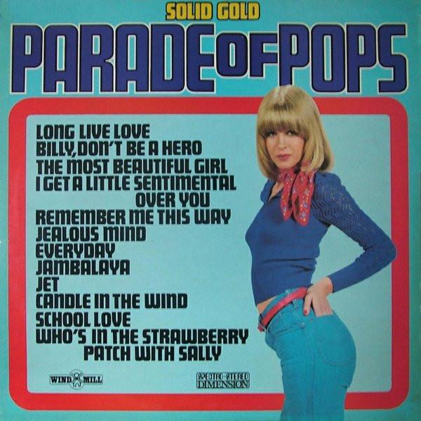 

LP Пластинка НЕИЗВЕСТНЫЙ ИСПОЛНИТЕЛЬ - Solid Gold Parade Of Pops WPP5013 Windmill 1974 UK Pop Б/у