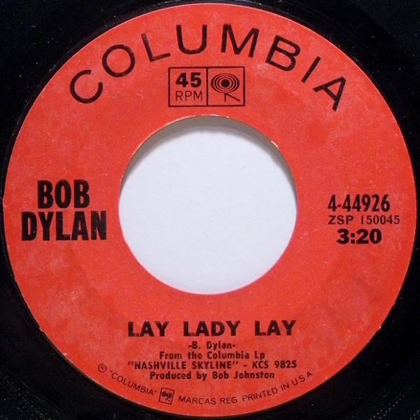 

7-дюймовая пластинка БОБ ДИЛАН - Lay Lady Lay 444926 Columbia 1969 США Рок Б/У