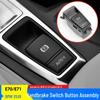 Compatible Electronic Parking Brake Switch for BMW X5/X6 E70/E71 - Button Cover/Shell