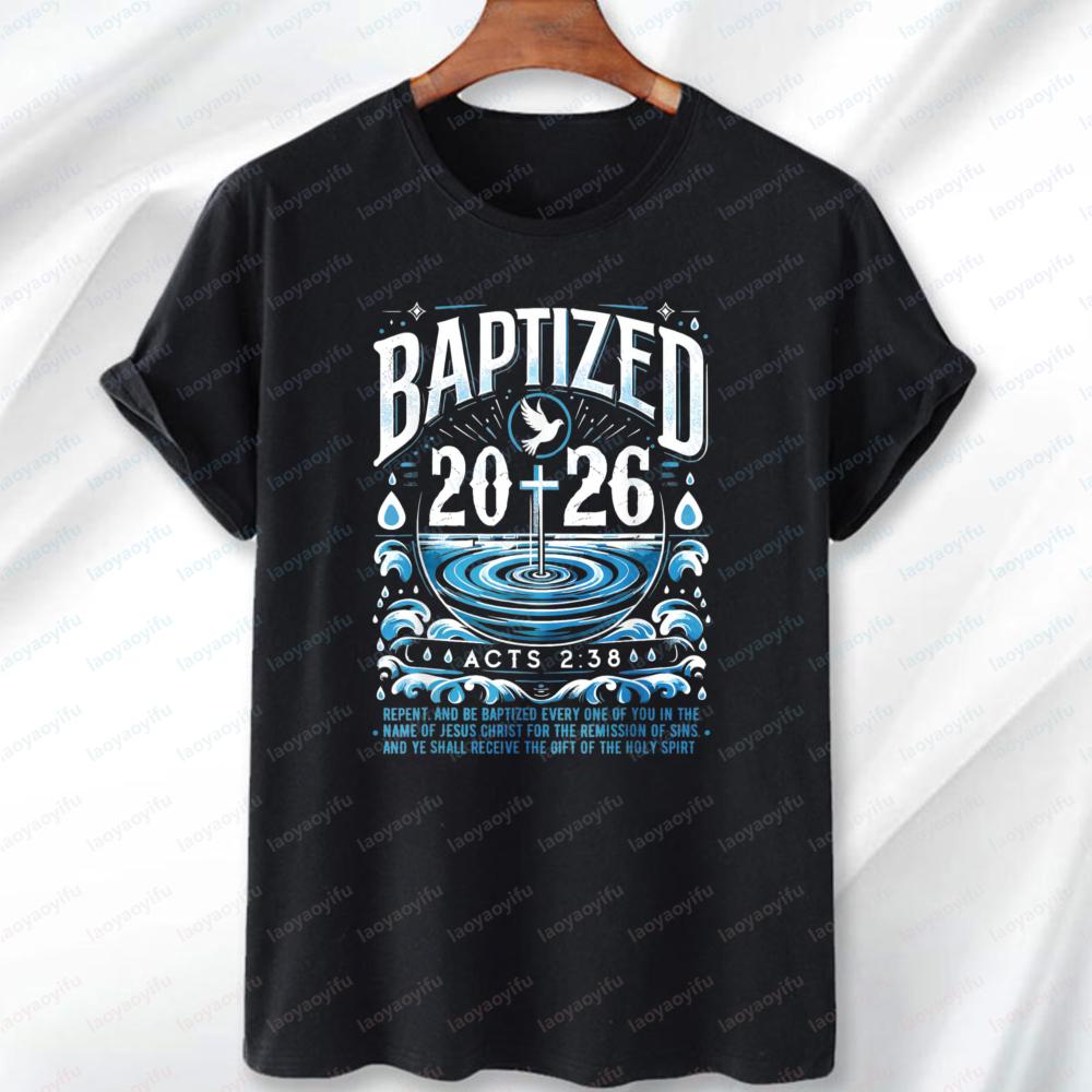 

Raised To Life Water Baptism Bible Verse Christian Baptized T-Shirt Humor Apparel for Church Events Men s Women s T-shirts Top S разноцветный
