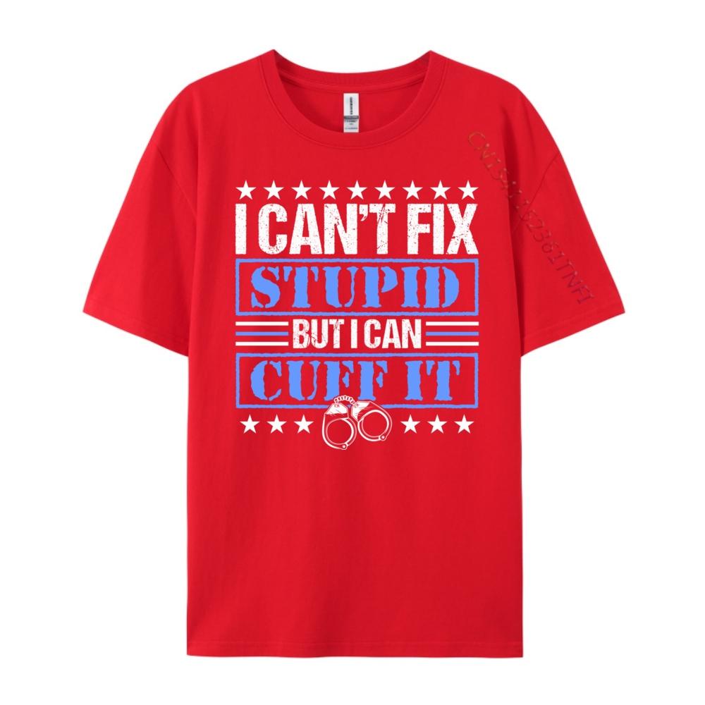 

Cop Humor Police I Can Cuff It Law Enforcement T Shirts For Men Print Short Sleeve Graphic TShirtPunk Style S