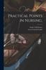 The Practical Points In Nursing, Book