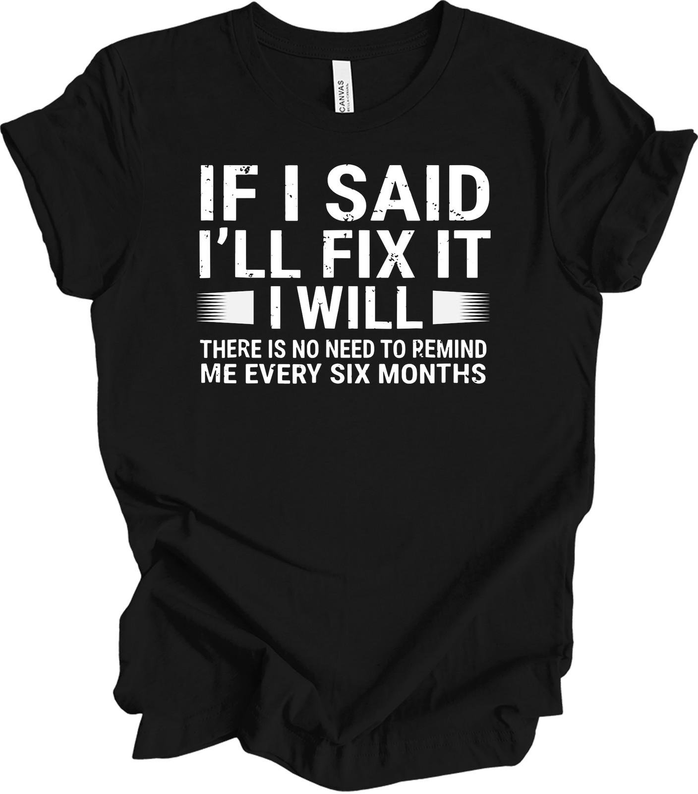 If I Said I ll Fix It I Will Funny Baseball Mom T-Shirt Sports Mother Gift XXL