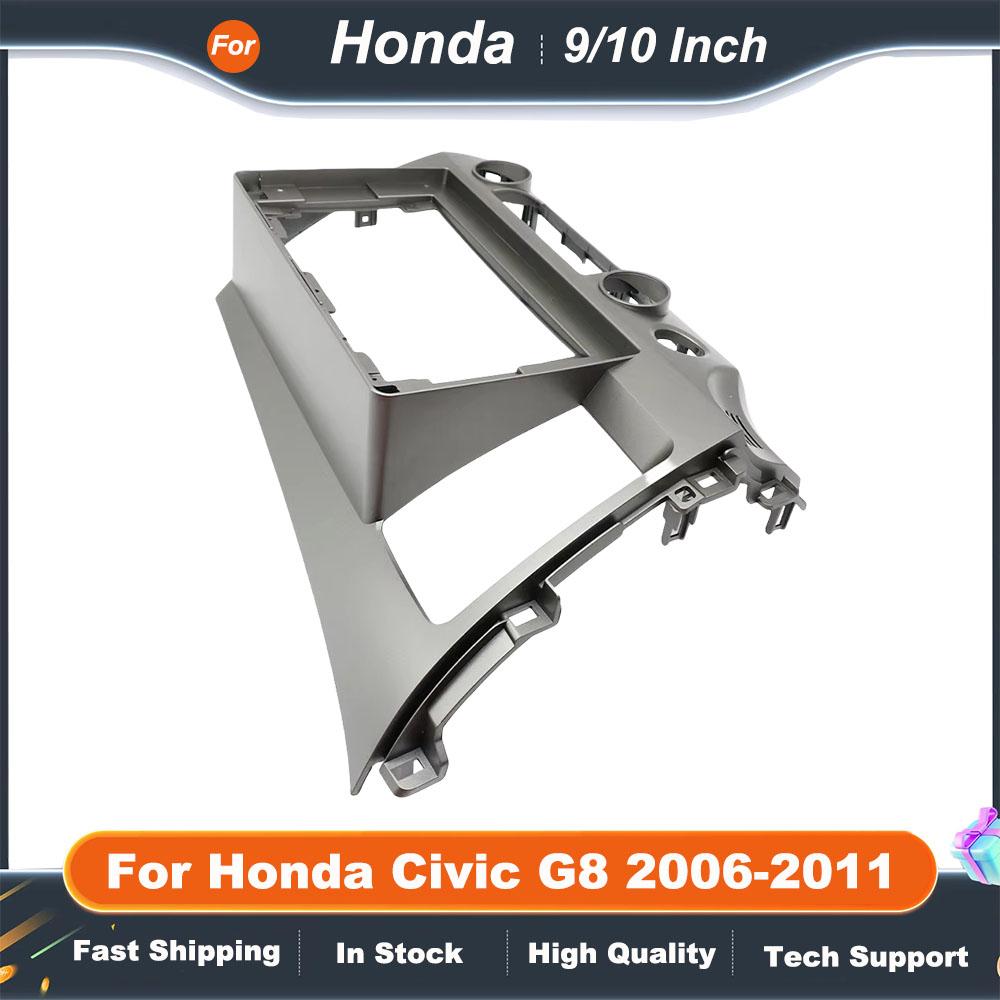 9/10 Inch Car Radio Fascia Frame for Honda Civic G8 2006-2011 Android Stereo Dash Fitting Panel Kit Adapter Trim