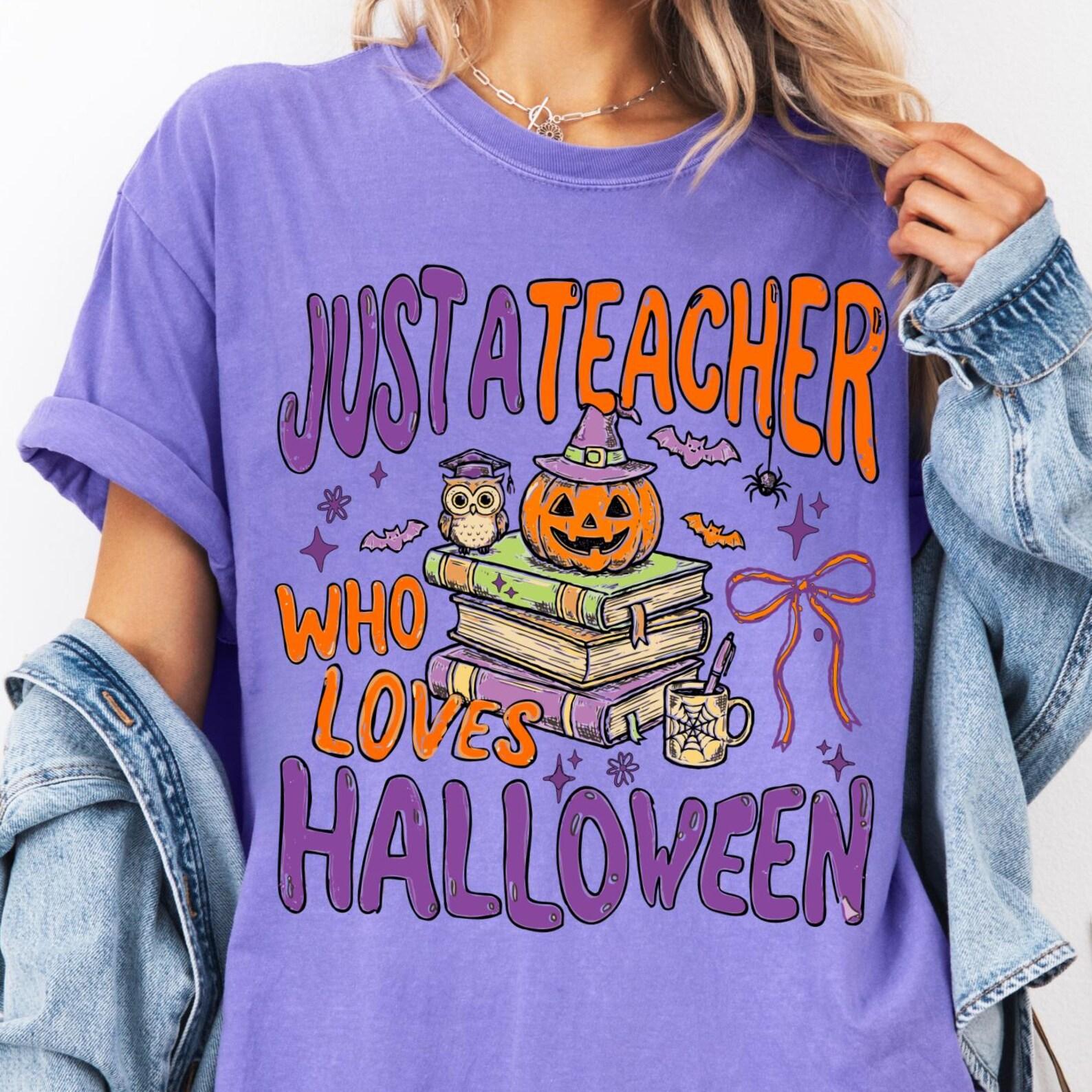 Just A Teacher Who Loves Halloween Comfort Colors® Shirt, Funny Halloween Teacher T-Shirt, Spooky Teacher Gift, Teacher Halloween Tee XL