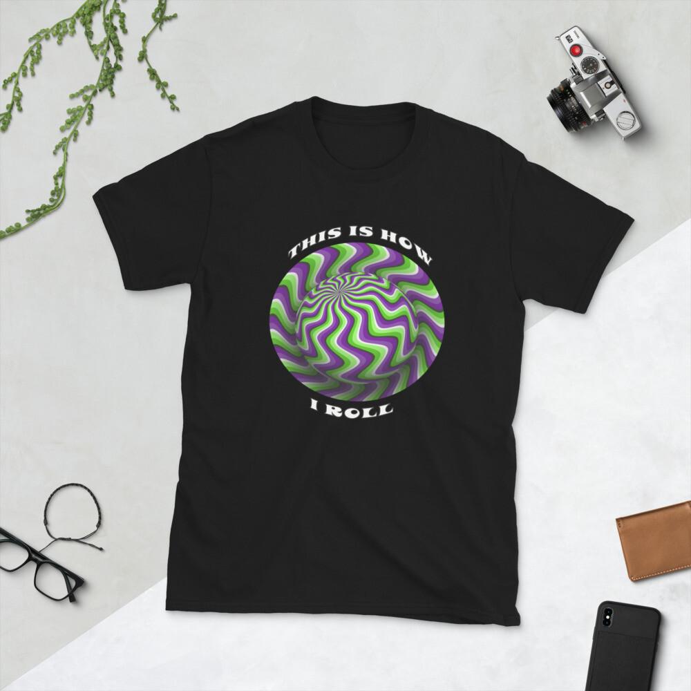 Optical Illusion This is How I Roll Ball Short-Sleeve Unisex T-Shirt 4XL