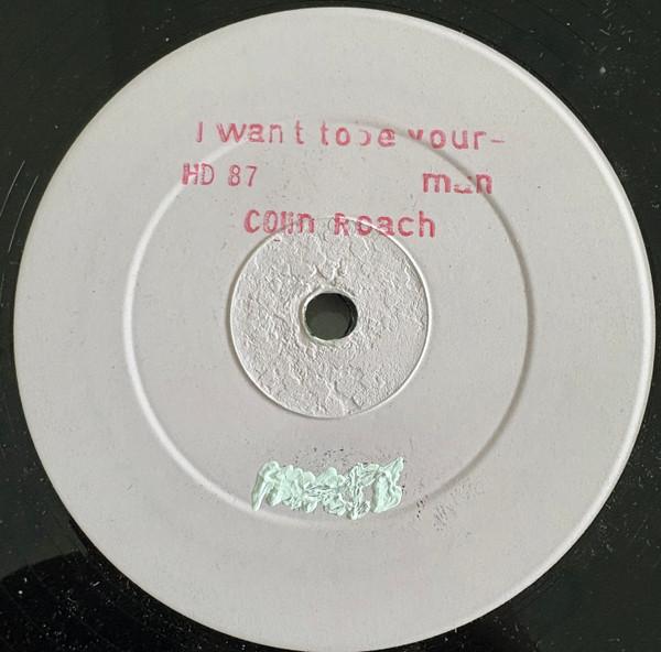 

12inch Record COLIN ROACH I Want To Be Your Man HD87 Hawkeye UK Reggae Ska Dub Used