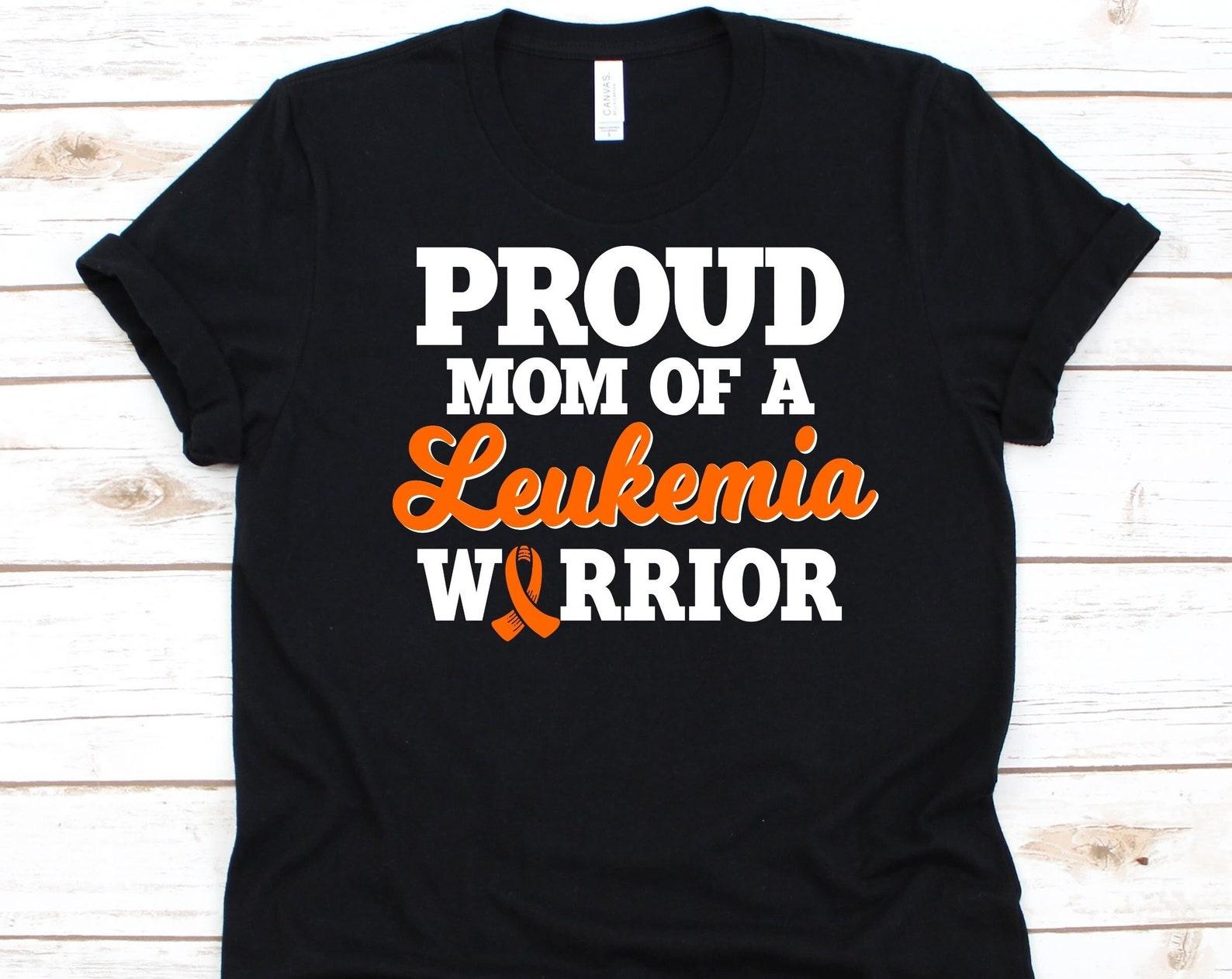 Proud Mom Of A Leukemia Warrior Shirt, Leukemia Fighter Mom Gift, Leukemia Awareness, Blood Cancer, Orange Ribbon, Leukaemia Support Shirt 2XL