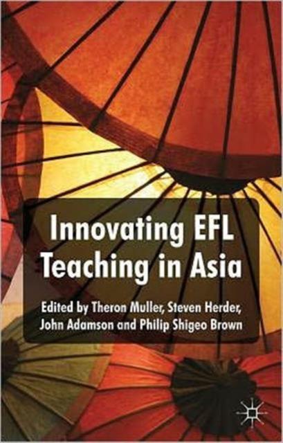 Kniha Innovating EFL Teaching In Asia