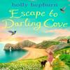 Escape To Darling Cove by Holly Hepburn Paperback Book 9781398511927