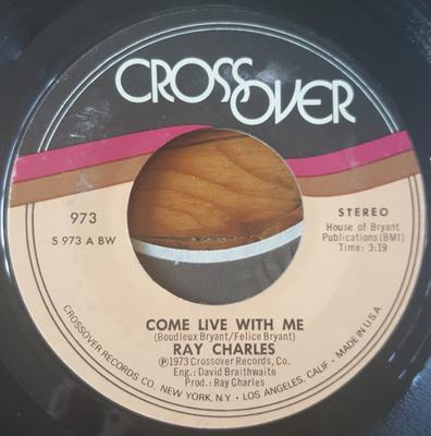 7-Zoll Schallplatte RAY CHARLES - Come Live With Me 973 Crossover Recor 1973 US Jazz Gebraucht