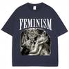 Funny Feminism Wolf Meme Graphic T Shirts Fashion Popular 90s Vintage Unisex Women Short Sleeve Oversized Cotton Casual Tshirts