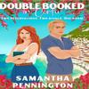 Double Booked In Corfu by Samantha Pennington Paperback Book 9781917163767