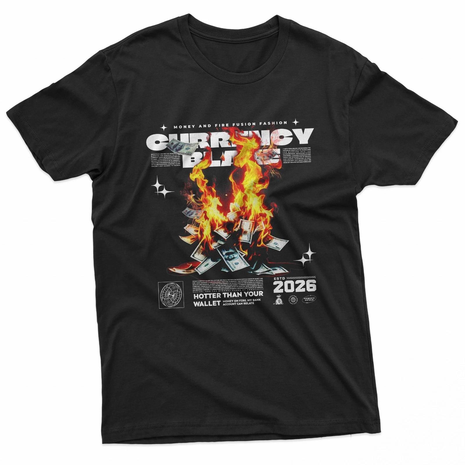 Burning Money Currency Flame Streetwear 100% Cotton T-shirt Mens Tees Top 3XL