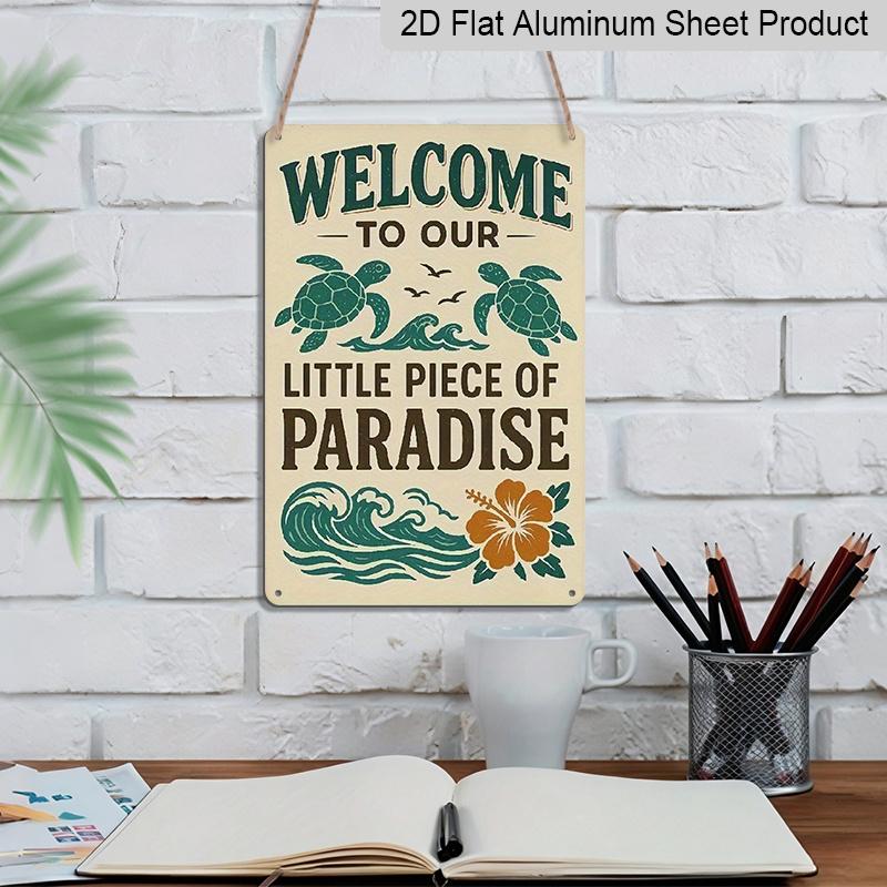2D Flat 1pc Vintage Coastal Metal Sign Welcome To Our Little Piece of Paradise - Ocean & Turtle Design, Sturdy Aluminium Wall Art for Beach House
