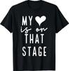 Dance Mom Retro My Heart Is On That Stage Dance Recital T-Shirt