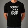 Entschuldigung, ich spreche nur Code Programmierer Lustiges Herren T-Shirt aus Baumwolle mit normaler Passform