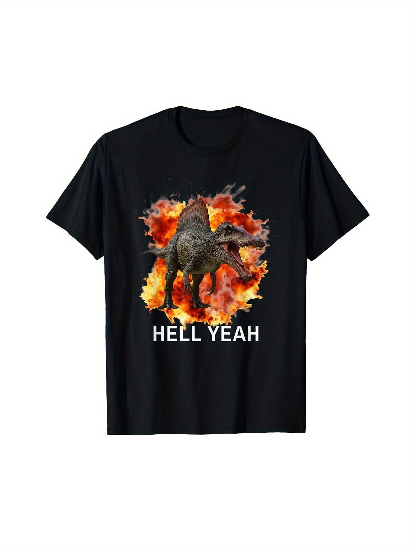 Men S Spinosaurus Hell Yeah T-Shirt - Featuring a Spinosaurus Design with Flames And The Text HELL YEAH XXXXL