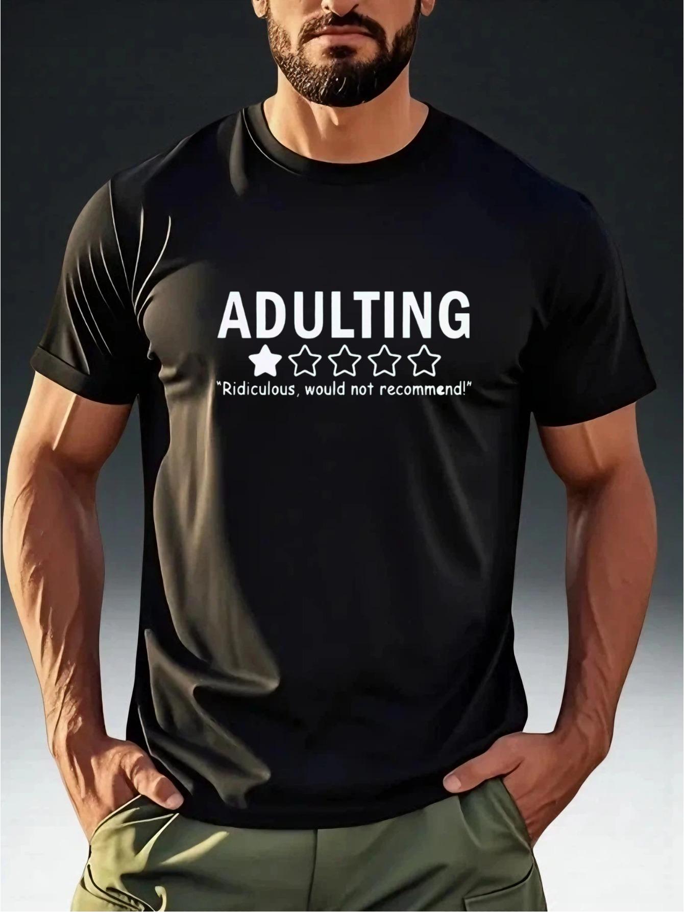 Men s Funny Sarcastic  ADULTING  T-Shirt - Adulting Humor Print XXXXL