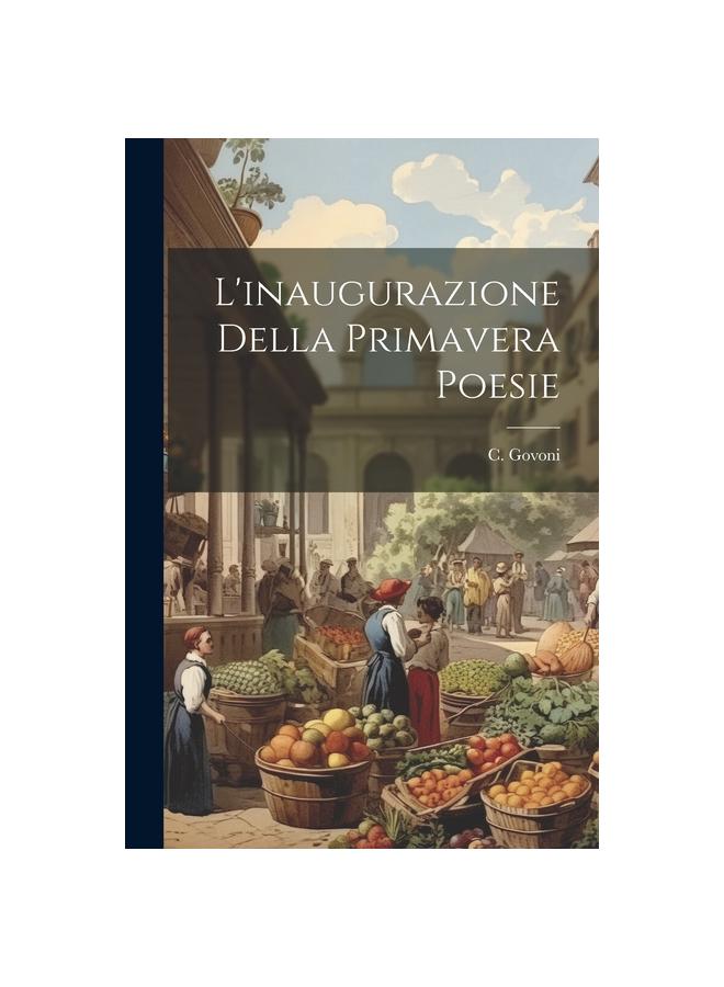 Libro L'inaugurazione Della Primavera Poesie