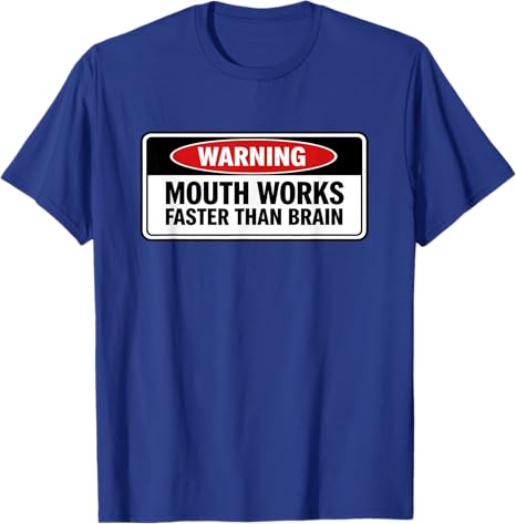 Mouth Works Faster Than Brain Funny Gen Z Yapping Meme Witty TShirt Y2k Sarcastic Joke Saying Tee Personality Novelty Gift Top