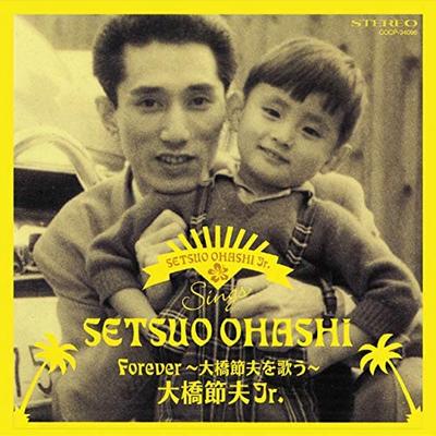 CD OHASHI KAZUO JR - SETSUO OHASHI Forever - Ohashisetsu COCP34096 Japonia Japoński Inne Używany