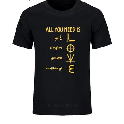 2025 Funny Mathematics MenT Shirt Pun Pattern Tshirt Shortsleeved Cotton TShirt Women You Need Is Love Equations Men Tee Shirt